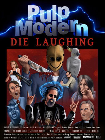 Pulp Modern: Die Laughing movie poster