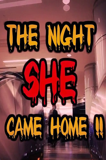 The Night She Came Home!! movie poster