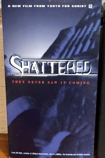 Shattered movie poster