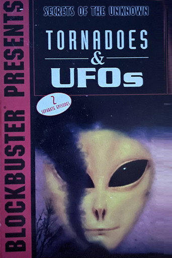 Secrets of the Unknown: Tornadoes & UFOs movie poster