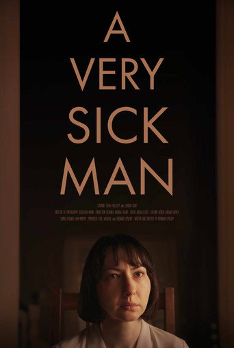 A Very Sick Man movie poster