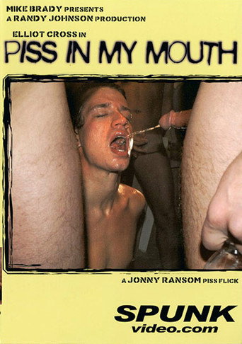 Piss In My Mouth movie poster