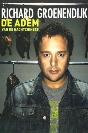 Richard Groenendijk: De Adem van de Nachtchinees movie poster