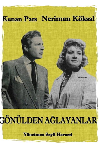 Gönülden Ağlayanlar movie poster