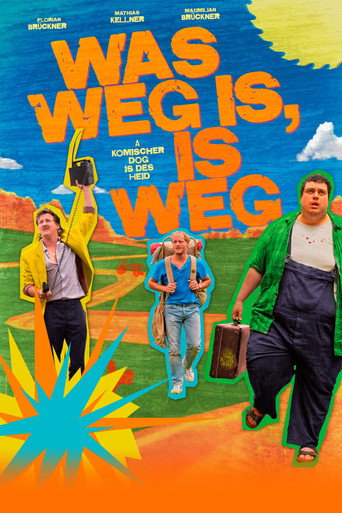 Was weg is, is weg movie poster