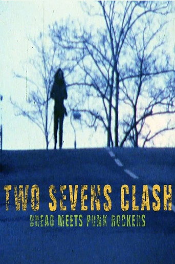 Two Sevens Clash: Dread Meets Punk Rockers movie poster