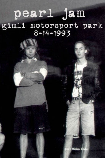 Pearl Jam: Gimli Motorsport Park 1993 movie poster