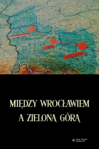 Between Wrocław and Zielona Góra movie poster