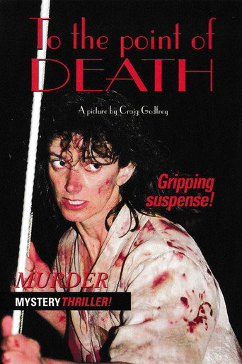 To the Point of Death movie poster