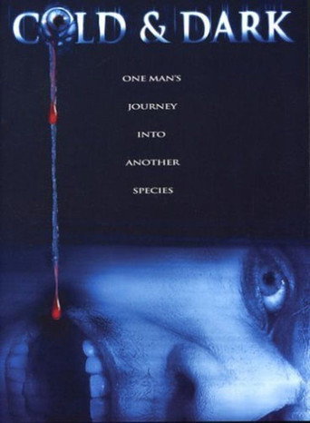 Cold & Dark movie poster