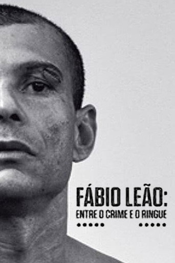 Fábio Leão - Entre o Crime e o Ringue movie poster