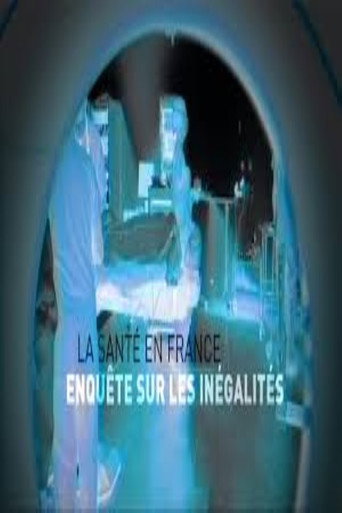 La santé en France enquête sur les inégalités movie poster