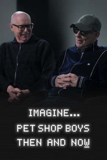 Imagine… Pet Shop Boys: Then and Now movie poster