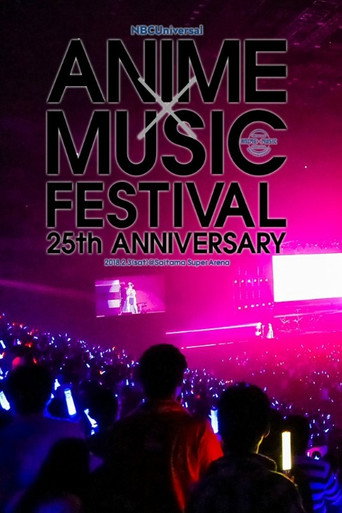NBCUniversal ANIME×MUSIC FESTIVAL～25th ANNIVERSARY～ movie poster