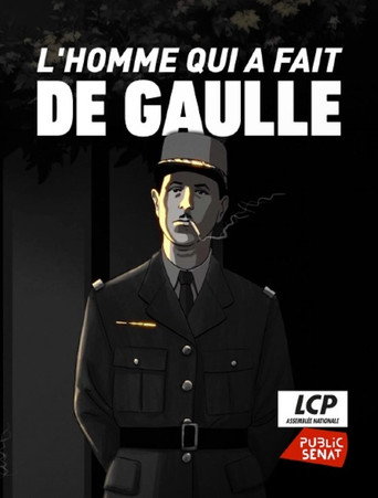 L'homme qui a fait de Gaulle movie poster