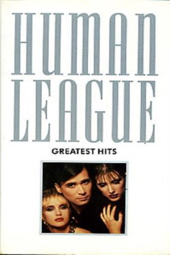 Human League - Greatest Hits movie poster