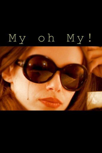 My oh My ! movie poster