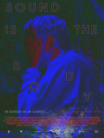 Sound is the Body movie poster