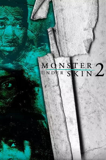 Monster Under Skin 2 movie poster