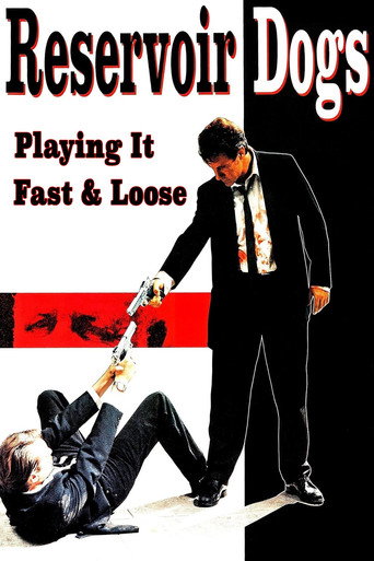 Reservoir Dogs: Playing It Fast & Loose movie poster