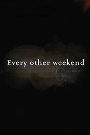 Every Other Weekend movie poster