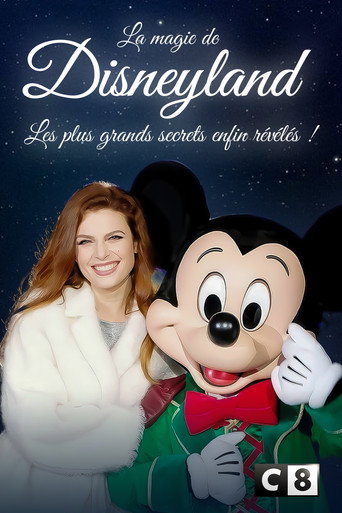 La magie de Disneyland  : Les plus grands secrets enfin révélés ! movie poster