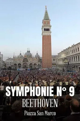 Symphony n. 9 by Ludwig van Beethoven in St. Mark’s Square movie poster