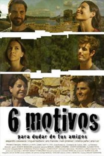 Seis motivos para dudar de tus amigos movie poster