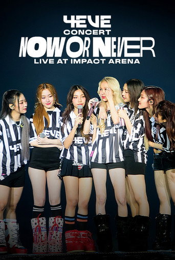 4EVE Concert "NOW OR NEVER" Live at Impact Arena movie poster