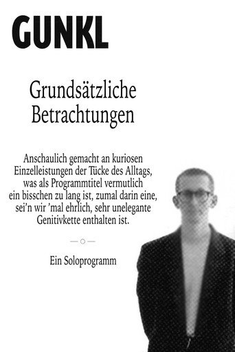 Gunkl: Grundsätzliche Betrachtungen movie poster