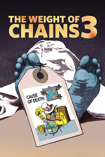 The Weight of Chains 3 movie poster
