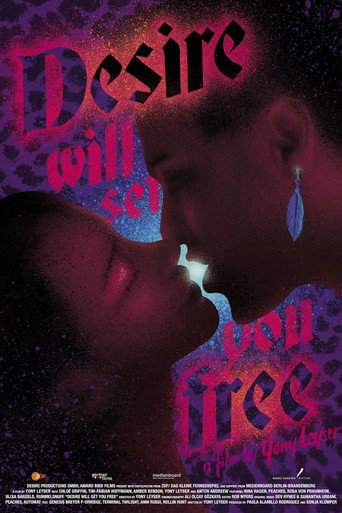 Desire Will Set You Free movie poster