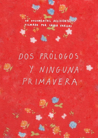 Dos prólogos y ninguna primavera movie poster