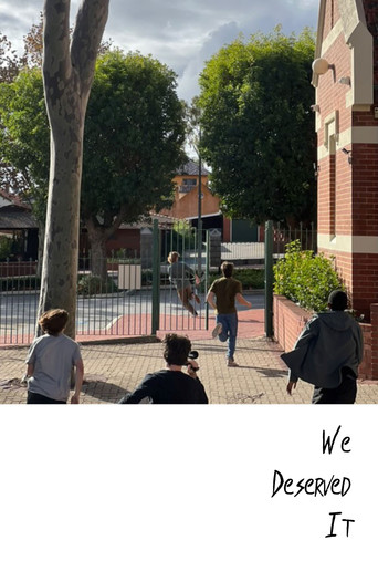 We Deserved It movie poster