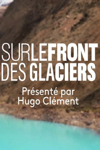 Sur le Front des Glaciers movie poster