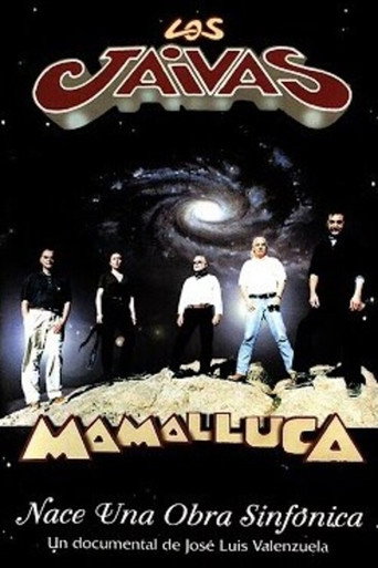 Mamalluca, Nace Una Obra Sinfónica movie poster