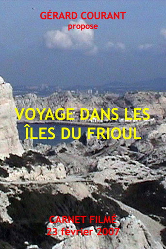 Voyage dans les îles du Frioul movie poster