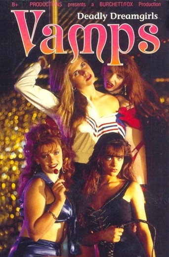 Vamps: Deadly Dreamgirls movie poster