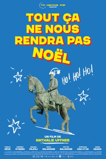 Tout ça ne nous rendra pas Noël movie poster