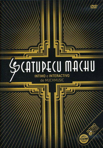 Catupecu Machu: Intimate and Interactive movie poster