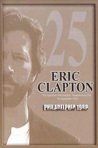 Eric Clapton: Philadelphia 1988 movie poster