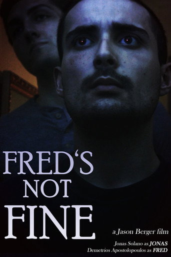Fred's Not Fine movie poster