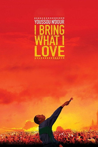 Youssou Ndour: I Bring What I Love movie poster