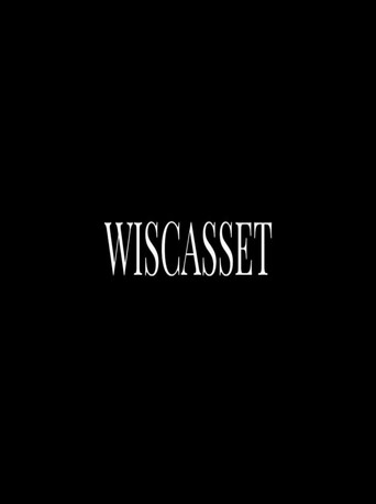Wiscasset movie poster
