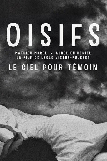 Oisifs (Le ciel pour témoin) movie poster