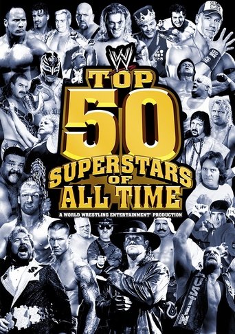WWE: Top 50 Superstars of All Time movie poster