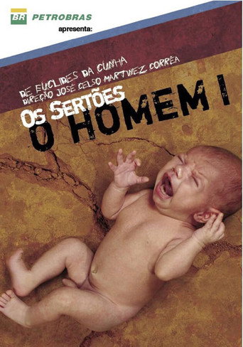 Os Sertões: O Homem I — do Pré-homem à Revolta movie poster