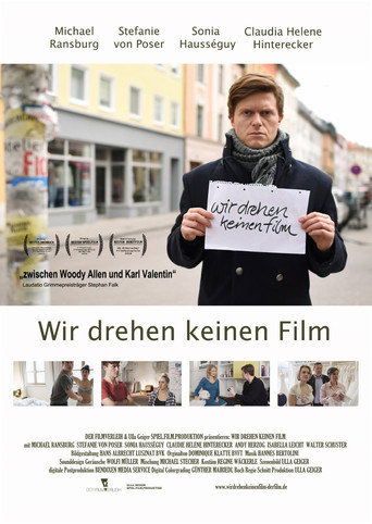 We're Not Shooting a Film movie poster