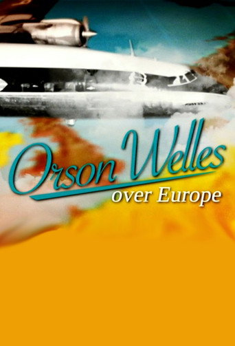Orson Welles Over Europe movie poster