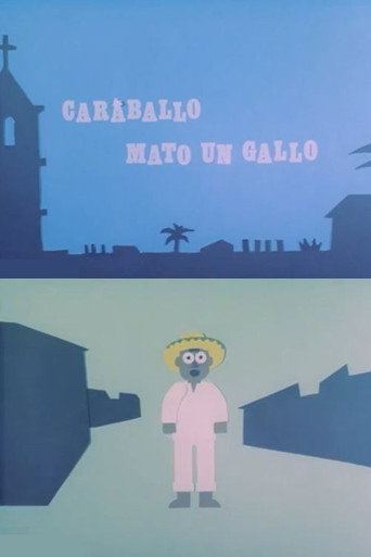 Caraballo mató un gallo movie poster